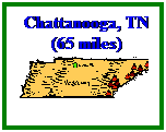 Text Box: Chattanooga, TN
(65 miles)
